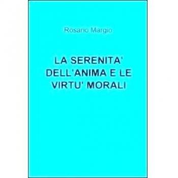 La serenità dell'anima e le virtù morali