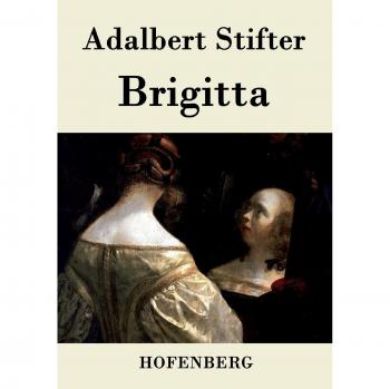 Adalbert Stifter: Brigitta