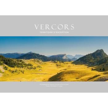 Vercors, territoire d'exception Edition 2024, Edition bilingue français-anglais