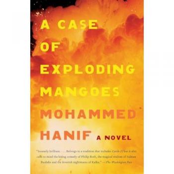 A Case of Exploding Mangoes, Belletristik von Mohammed Hanif