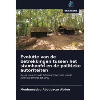 Evolutie van de betrekkingen tussen het stamhoofd en de politieke autoriteiten: Geval van Lamorde Bittinkoji Township van de koloniale periode tot 2011
