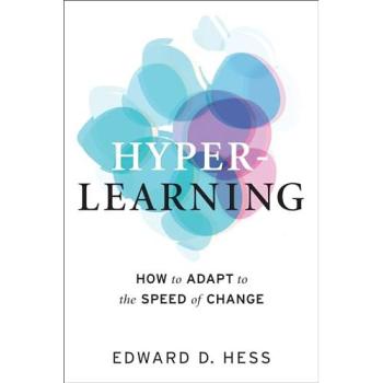 Hyper-Learning: How to Adapt to the Speed of Change