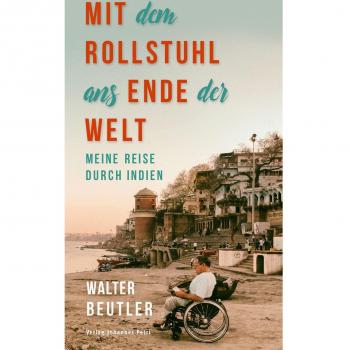 Mit dem Rollstuhl ans Ende der Welt: Meine Reise durch Indien