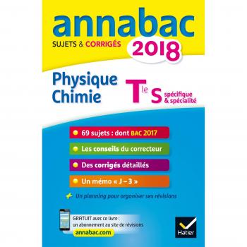 Physique-chimie Tle S spécifique & spécialité : Sujets et corrigés