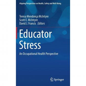 Educator Stress: An Occupational Health Perspective
