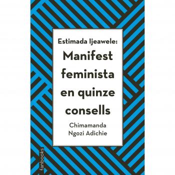 ESTIMADA IJEAWELE: MANIFEST FEMINISTA EN QUINZE CONSELLS