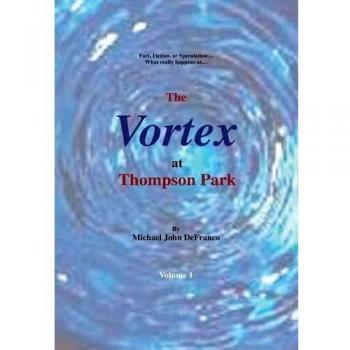 The Vortex at Thompson Park Volume 1