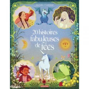 20 Histoires fabuleuses de fées