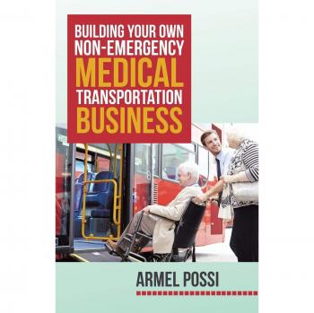 Building Your Own Non-Emergency Medical Transportation Business