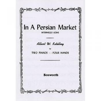 Albert Ketelbey: In A Persian Market
