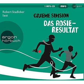 Graeme Simsion Das Rosie-Resultat (Das Rosie-Projekt, Band 3)