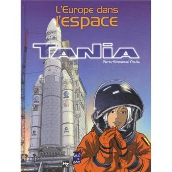 Tania, astronaute européenne : Terreur sur le Cap ; Les diamants de l'espace ; Les oubliés de la Lune