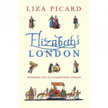 Elizabeth's London: Everyday Life in Elizabethan London (Life of London)