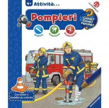 I pompieri. Colora, indovina, costruisci. Ediz. a colori