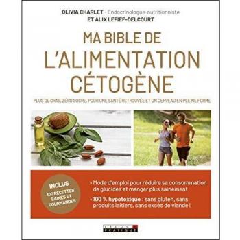 Ma bible de l'alimentation cétogène