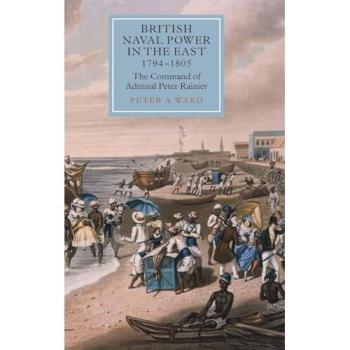 British Naval Power in the East, 1794-1805