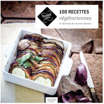 Hachette Pratique 100 Recettes Végétariennes