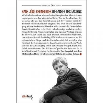 Die Farben des Tastens: Der Philosoph Hans-Jörg Rheinberger im Gespräch mit Alexandru Bulucz