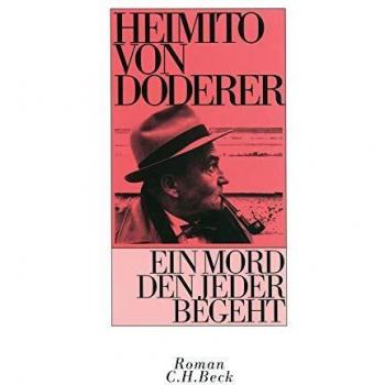 Doderer, Heimito von Ein Mord Den Jeder Begeht: Roman