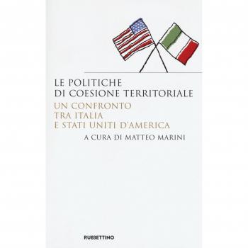 Le politiche di coesione territoriale. Un confronto tra Italia e Stati Uniti d'America