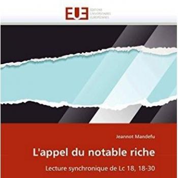 L'appel du notable riche: Lecture synchronique de Lc 18, 18-30