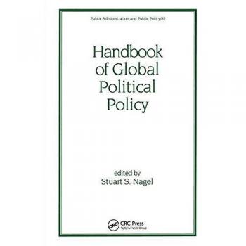 Handbook of Global Political Policy: 82