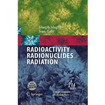 Radioactivity Radionuclides Radiation