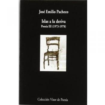 Islas a la deriva: Poesía III (1973-1978) (Tapa blanda con solapas).