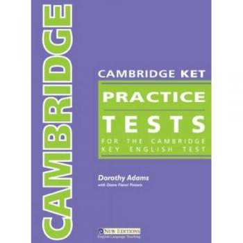 Cambridge ket practice tests. Student's book. Per il Liceo classico