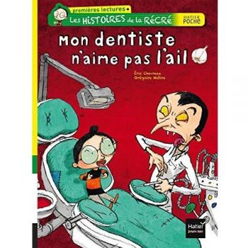 Mon dentiste n'aime pas l'ail