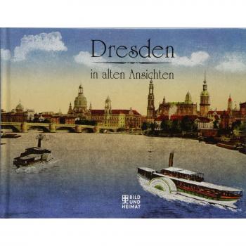 Dresden in alten Ansichten