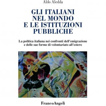 Gli italiani nel mondo e le istituzioni pubbliche. La politica italiana nei confronti dell'emigrazione e delle sue forme di volontariato all'estero