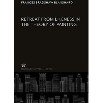 Retreat from Likeness in the Theory of Painting