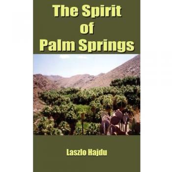 The Spirit of Palm Springs