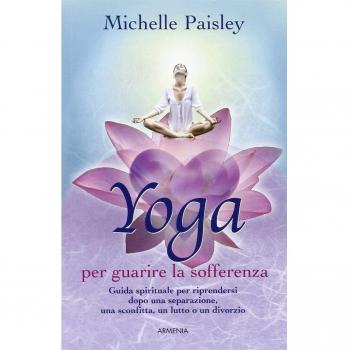 Yoga per guarire la sofferenza
