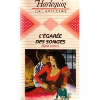 L'égarée des songes Collection Harlequin série américaine n° 22