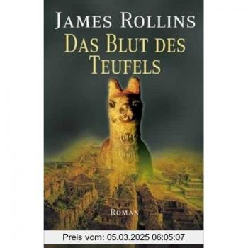 James Rollins Das Blut Des Teufels