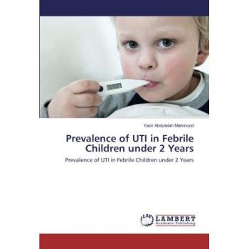 Prevalence of UTI in Febrile Children under 2 Years