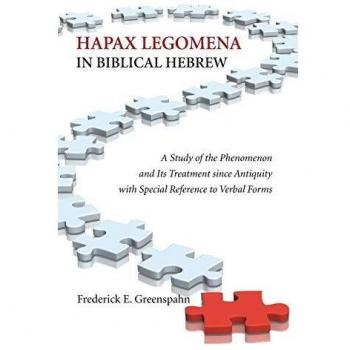Hapax Legomena in Biblical Hebrew: A Study of the Phenomenon and Its Treatment since Antiquity with Special Reference to Verbal Forms (Society of Biblical Literature: Dissertation)