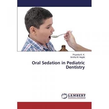 Oral Sedation in Pediatric Dentistry