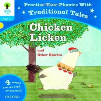 Oxford Reading Tree: Level 3: Traditional Tales Phonics Chicken Licken and Other