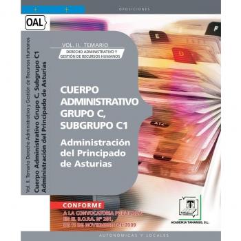 Cuerpo Administrativo, Grupo C, Subgrupo C1, de la Administración del Principado de Asturias. Vol. II. Temario Derecho Administrativo y Gestión de Recursos Humanos