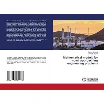 Sanchez, Ramiro: Mathematical models for novel approaching engineering problems