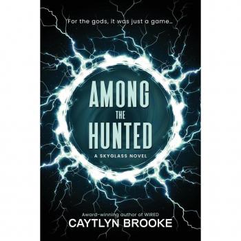 Among the Hunted (Skyglass, Band 1)