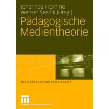 Pädagogische Medientheorie