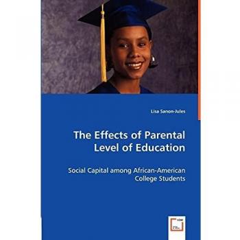 The Effects of Parental Level of Education