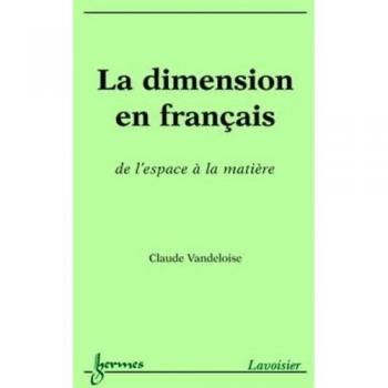 La dimension en français : de l'espace à la matière