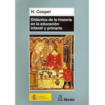 Didáctica de la historia en la educación infantil y primaria (Tapa blanda).