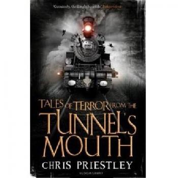 Tales of Terror from the Tunnel's Mouth-Chris Priestley, 9781408802748