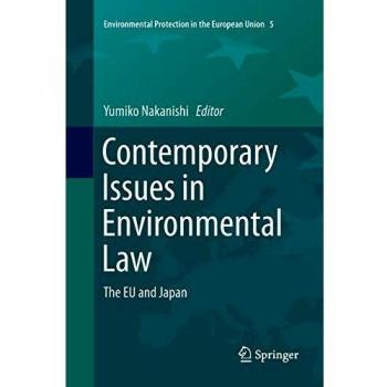 Contemporary Issues in Environmental Law: The EU and Japan
